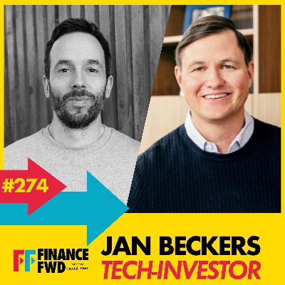 FFWD #274 mit Tech-Investor Jan Beckers