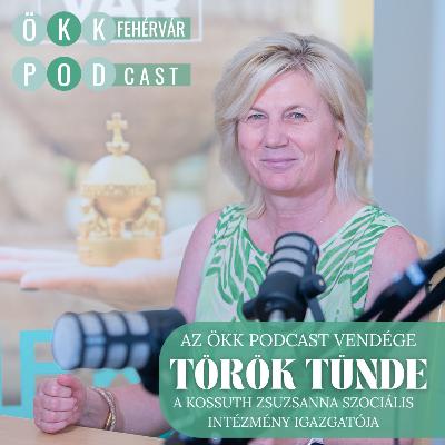 Empátia, türelem, odafigyelés – Az ÖKK Podcast vendége Török Tünde Empátia, türelem, odafigyelés – Az ÖKK Podcast vendége Török Tünde