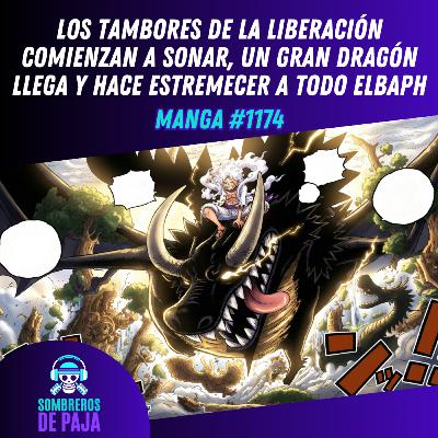 One Piece Manga #1174 - Suenan los tambores… y aparece un gran dragón que estremece todo Elbaph 🥁🐉🔥