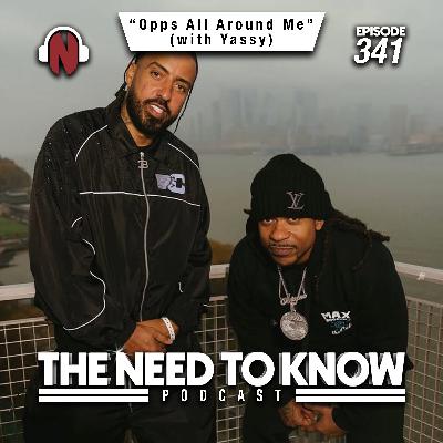 Episode 341 | "Opps All Around Me" (with Yassy)