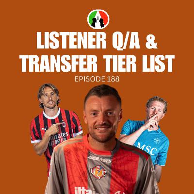 188: Listener Q/A & Transfer Tier List