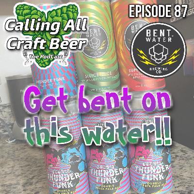 Get Bent on this water!! 🍻🍻