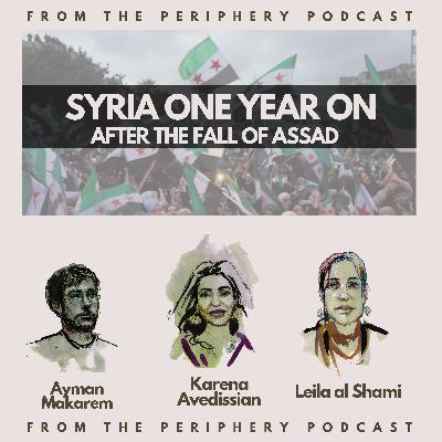 Syria One Year On (After the Fall of Assad) Syria One Year On (After the Fall of Assad)