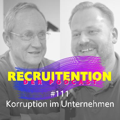 #111 Korruption im Unternehmen #111 Korruption im Unternehmen
