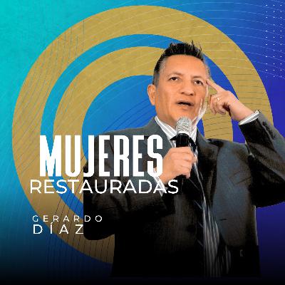 2º Servicio dominical | Mujeres Restauradas | Pr. Gerardo Díaz | VNPEM Coapa
