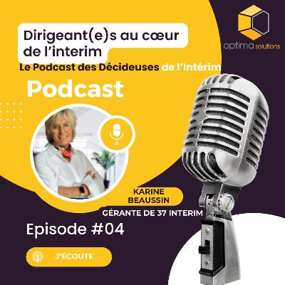 4. Karine BEAUSSIN, Gérante et co-fondatrice de 37 INTERIM