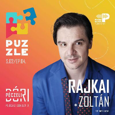 PUZZLE Rajkai Zoltánnal | S02/ep.04. PUZZLE Rajkai Zoltánnal | S02/ep.04.