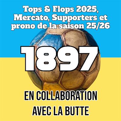 1897 & La Butte - Tops, flops et avenir : où ira l’Union cette saison ?