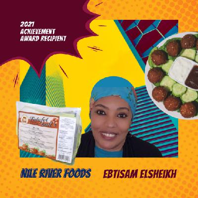 AWESOME Achievement Awards 2021 Recipient - Ebtisam Elsheikh Nile River Food