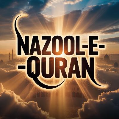 Nazool-e-Quran | Dr Israr Ahmed