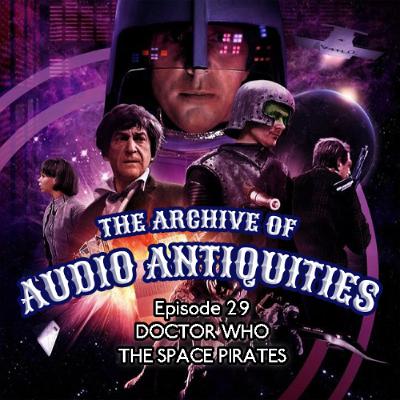 Episode 29: Doctor Who - The Space Pirates Episode 29: Doctor Who - The Space Pirates