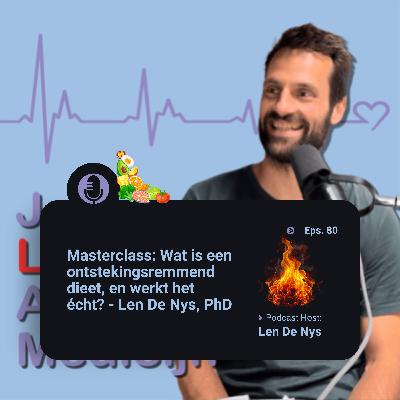 # 80 Ontstekingsremmend Dieet: Feiten, Fabels en Wat de Wetenschap Zegt – Len De Nys, PhD # 80 Ontstekingsremmend Dieet: Feiten, Fabels en Wat de Wetenschap Zegt – Len De Nys, PhD