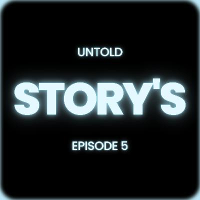 [ Untold Story's Episode 5 (Guns In Heck?)]