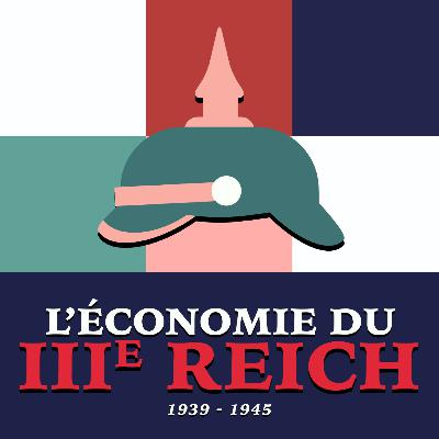 Mais pourquoi les Nazis ont-ils perdu la Guerre Économique (et pourquoi c'était inévitable) ?