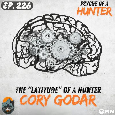 Psyche of A Hunter: The "Latitude" of A Hunter - Cory Godar