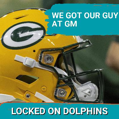 EMERGENCY PODCAST | The Miami Dolphins Are Hiring Packers Executive Jon-Eric Sullivan As Their GM