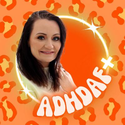 ADHD, Hormones, Perimenopause & Menopause: Dr Helen Wall