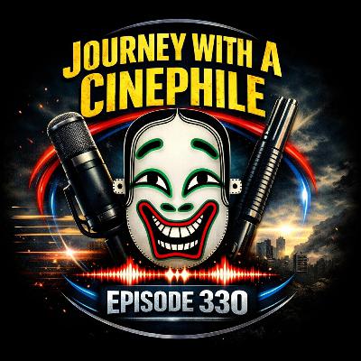 Episode 330: Redux Redux/A Page of Madness