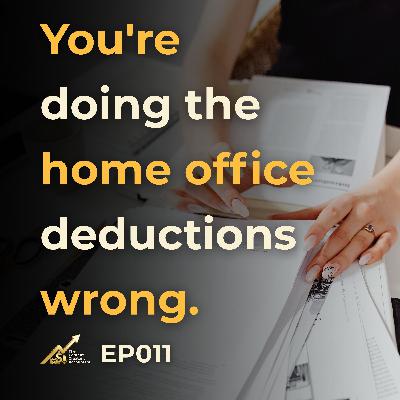 You're doing the home office deductions wrong. You're doing the home office deductions wrong.