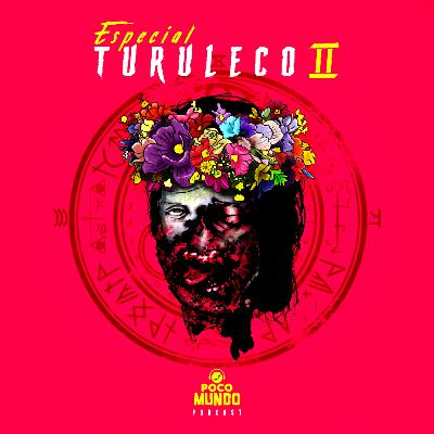 ESPECIAL TURULECO II