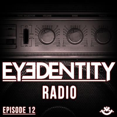 Eyedentity Radio 012 Eyedentity Radio 012
