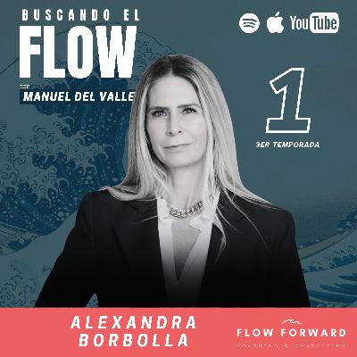Alexandra Borbolla: La Alquimia del FLOW