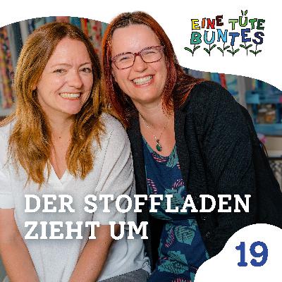 Episode 19: Der Stoffladen zieht um Episode 19: Der Stoffladen zieht um