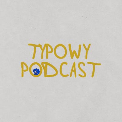 PASUT, MAGICAL - UPADEK CZŁOWIEKA | Epizod 33 - Typowy Podcast