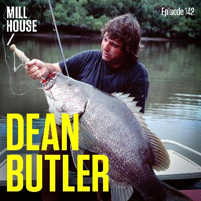 Episode 142: Dean Butler - One Of The Best To Ever Do It