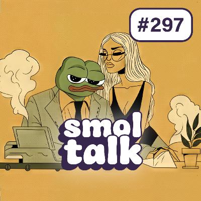SmolTalk #297: NOUVEAU DIP CRYPTO ?!