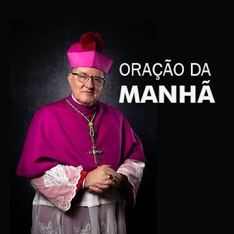 Oração da Manhã - Sábado