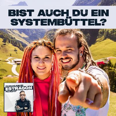 Bist auch du ein Systembüttel? Bist auch du ein Systembüttel?