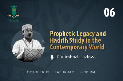 Prophetic Legacy and Hadīth Study in the Contemporary World