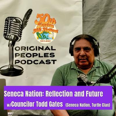 50th Annual Seneca Fall Festival: Seneca Nation: Reflection and Future w/ Councilor Todd Gates (Seneca Nation, Turtle Clan) 50th Annual Seneca Fall Festival: Seneca Nation: Reflection and Future w/ Councilor Todd Gates (Seneca Nation, Turtle Clan)