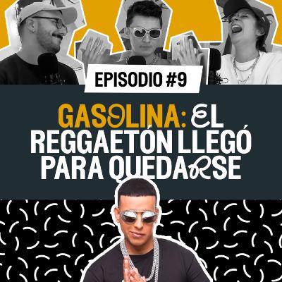 Gasolina: el reggaetón llegó para quedarse | En el nombre del pop | Ep. 9