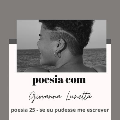 poesia 25 - se eu pudesse me escrever