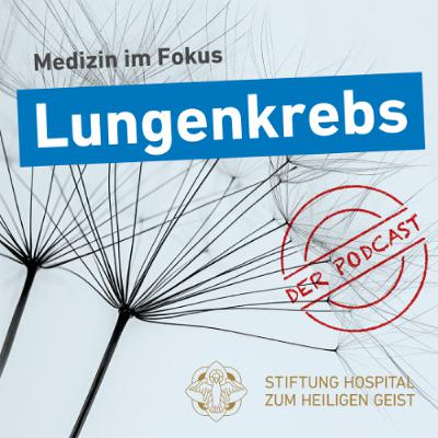 Folge 21: Lungenkrebs