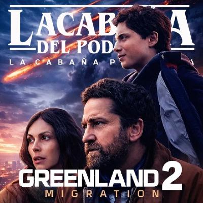10x26 La Cabaña presenta: Greenland 2 10x26 La Cabaña presenta: Greenland 2