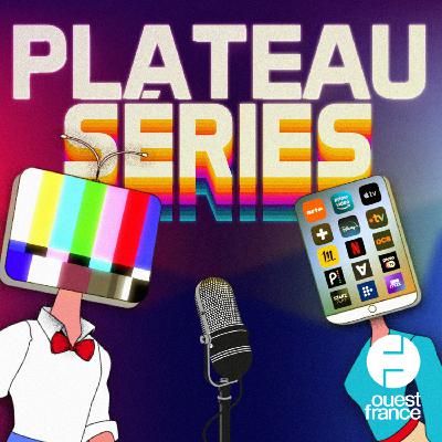 Avant-propos - Plateau séries Avant-propos - Plateau séries