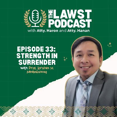 Episode 33: Strength in Surrender