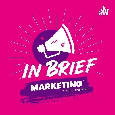 Marketingowy skrót tygodnia # 52