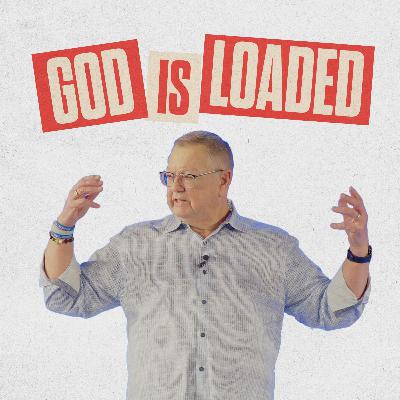 God is Loaded | Tim Sheets God is Loaded | Tim Sheets