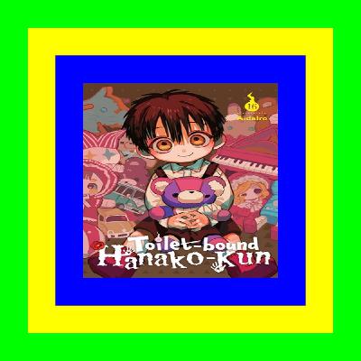 fr33 3PuuP Toilet-bound Hanako-kun  Vol. 16 (Toilet-bound Hanako-kun  16) EBOOK pdf