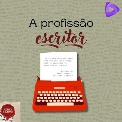 A profissão do escritor A profissão do escritor