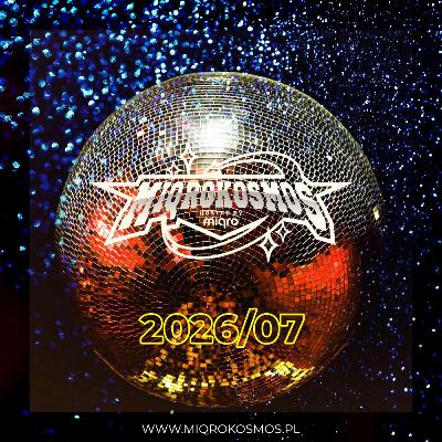 MIQROKOSMOS - # 2026/07 - MIQRO