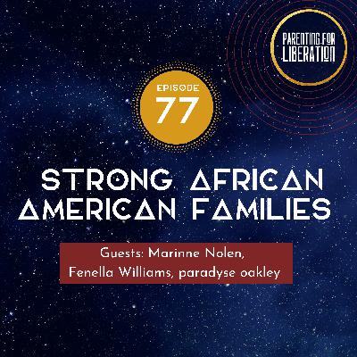 Episode 77: Strong African American Families