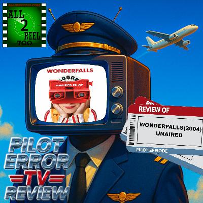 Wonderfalls Unaired Pilot (2004) - PILOT ERROR TV REVIEW