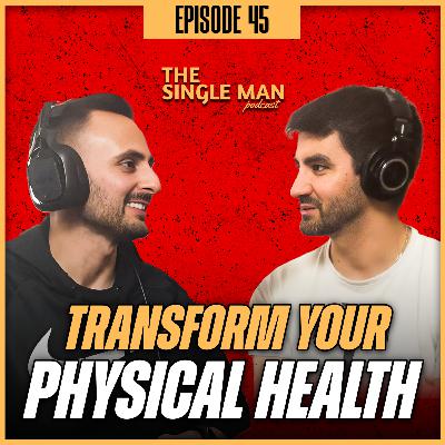 I Met My Fiancée at the Gym | A Personal Trainer’s Advice for Single Men | EP. 45