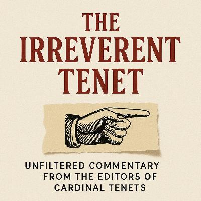 Trailer Episode: The Irreverent Tenet
