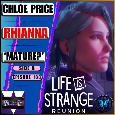 Reactions To Rhianna DeVries' 'Mature' Chloe Price Voice In Life Is Strange: Reunion | Ep 133 Side B Reactions To Rhianna DeVries' 'Mature' Chloe Price Voice In Life Is Strange: Reunion | Ep 133 Side B